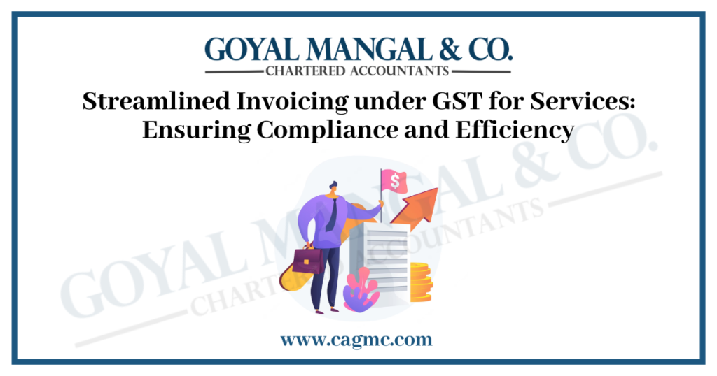 Gst Invoices For Services Goyal Mangal Company