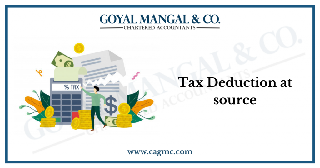 What is Tax Deduction at source(TDS)?