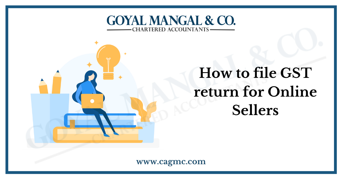 How to file GST return for Online Sellers