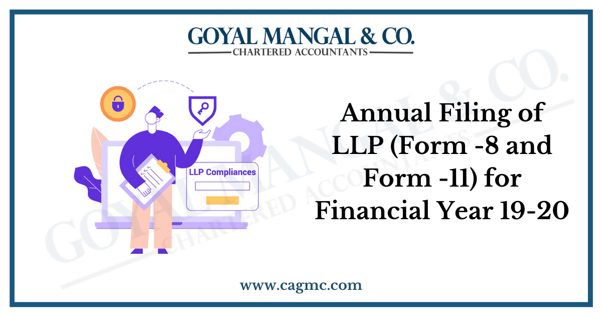 Annual Filing of LLP (Form -8 and Form -11) for Financial Year 19-20