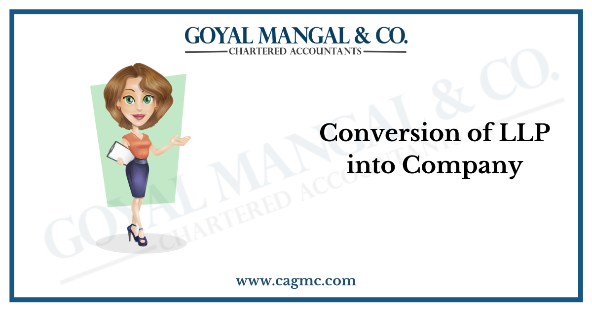 Conversion of LLP into Company