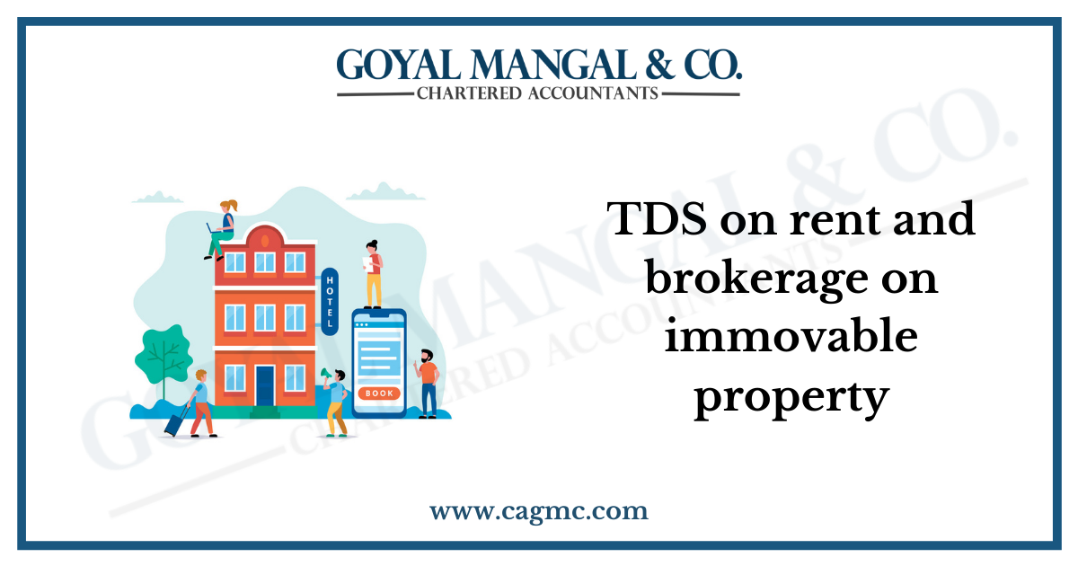 TDS on rent and brokerage on immovable property