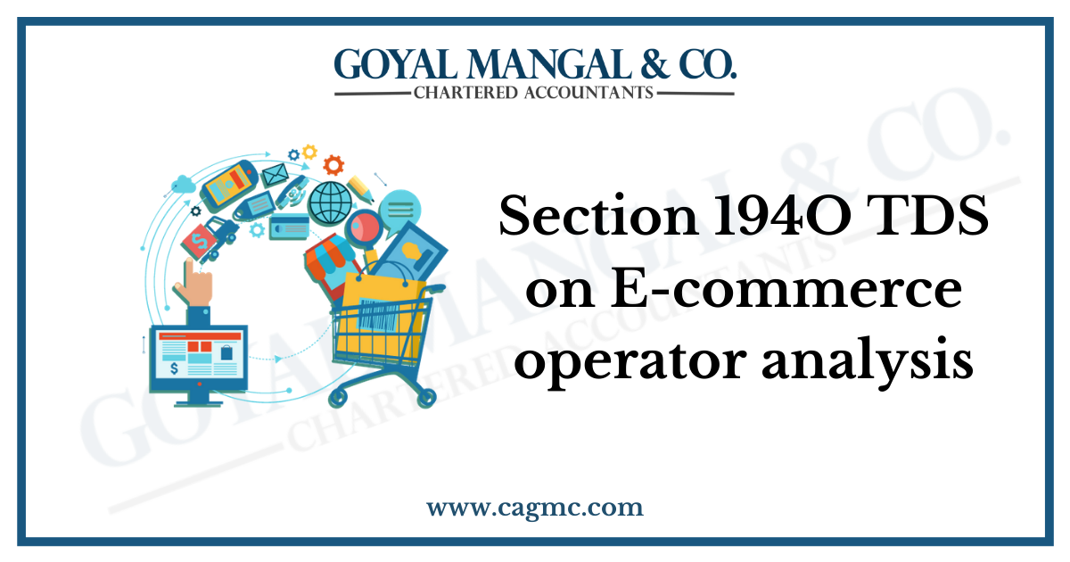 Section 194O TDS on E-commerce operator analysis