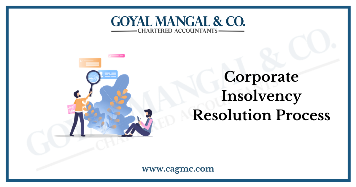 Corporate Insolvency Resolution Process