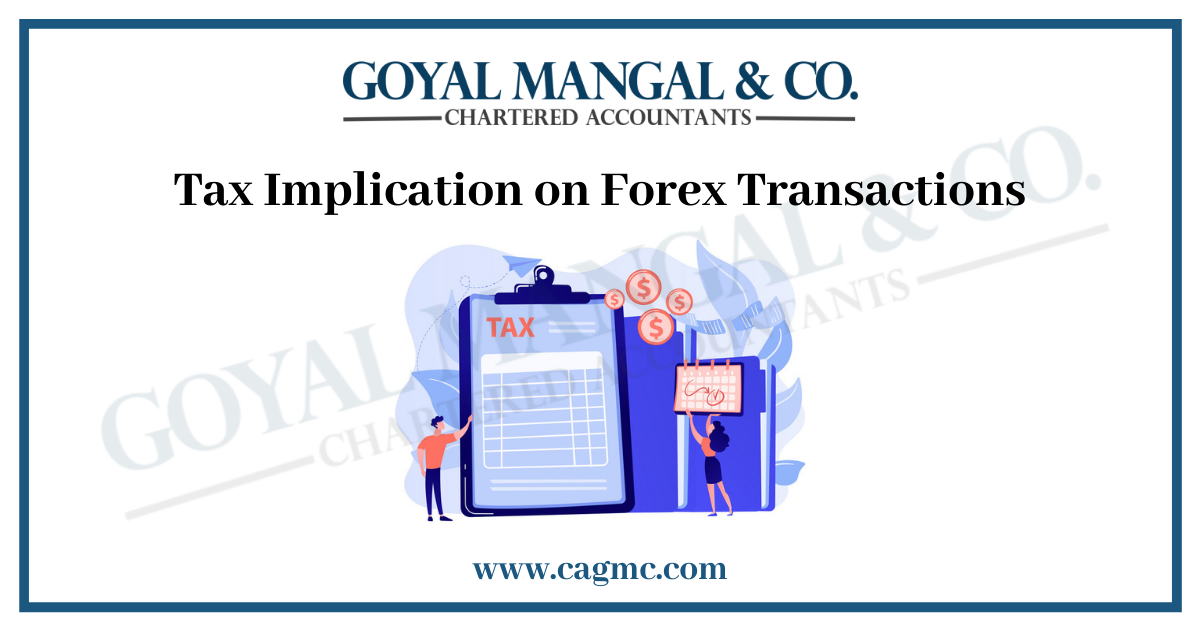 Tax Implication on Forex Transactions