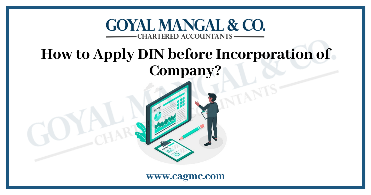 How to Apply DIN before Incorporation of Company?