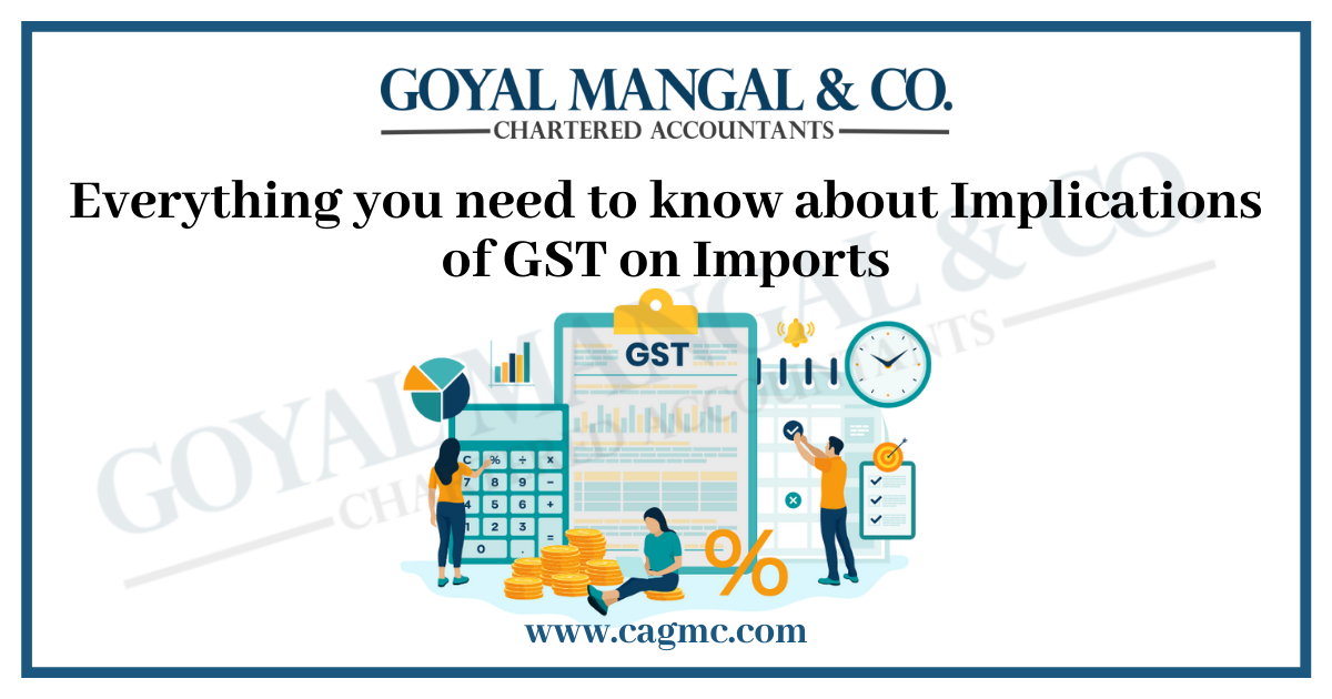 Implications of GST on Imports