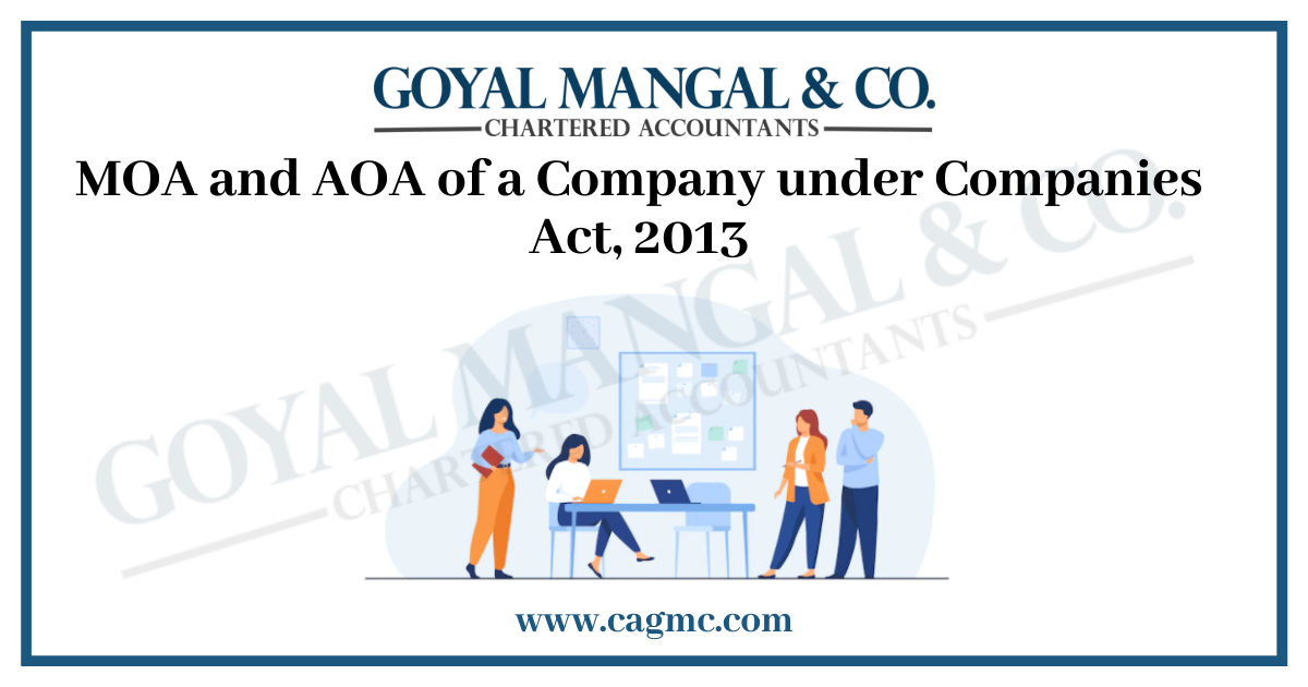 MOA and AOA of a company under Company Act 2013