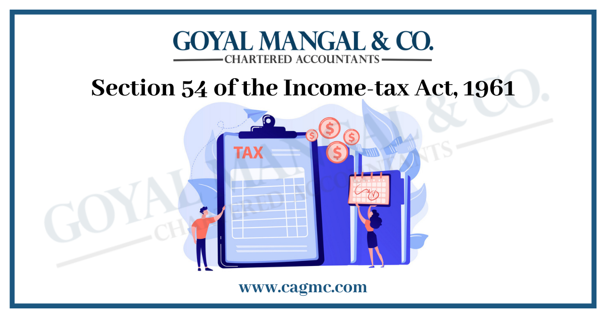 Section 54 of the Income-tax Act 1961