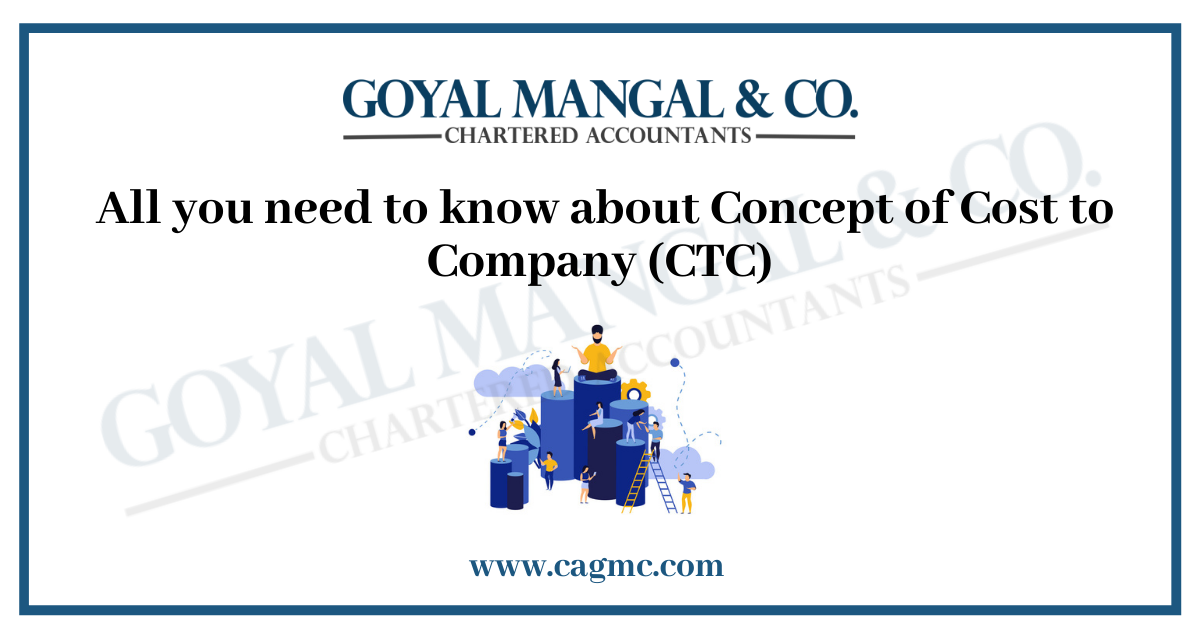 All you need to know about Concept of Cost to Company (CTC)