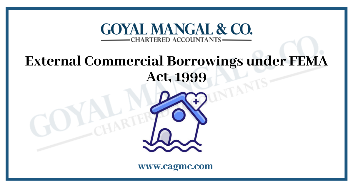 External Commercial Borrowings under FEMA Act 1999