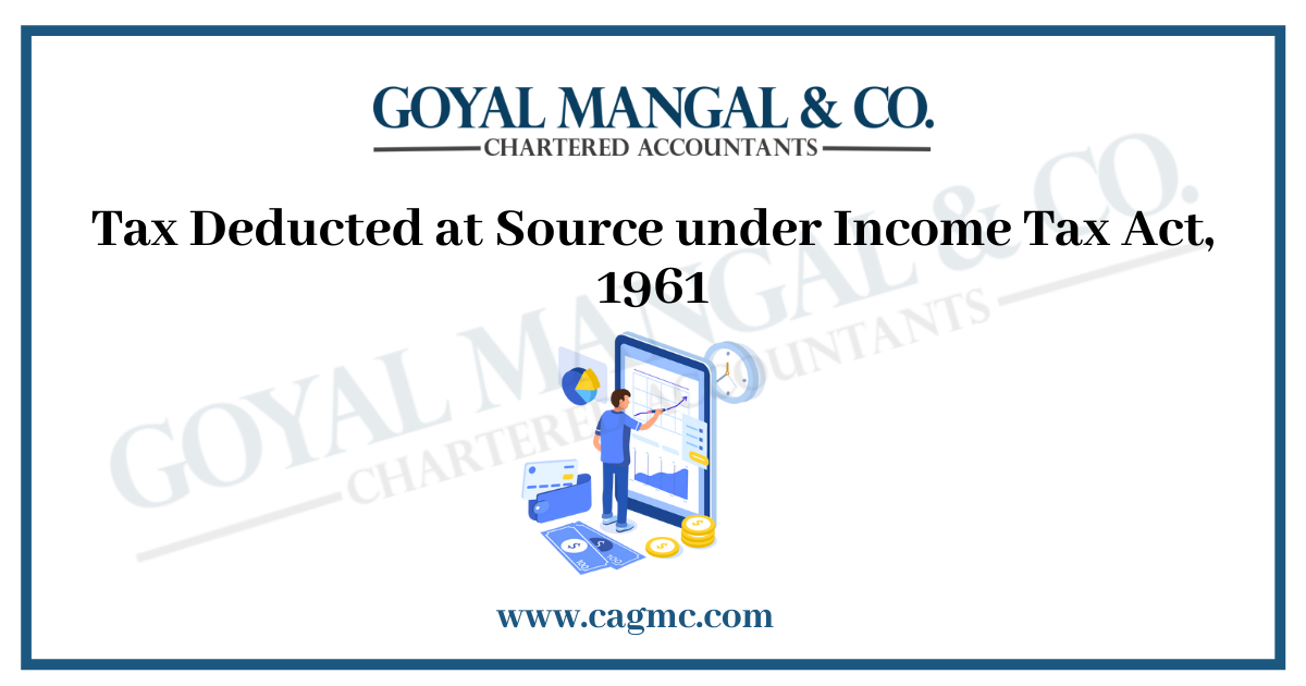 Tax Deducted at Source under Income Tax Act 1961