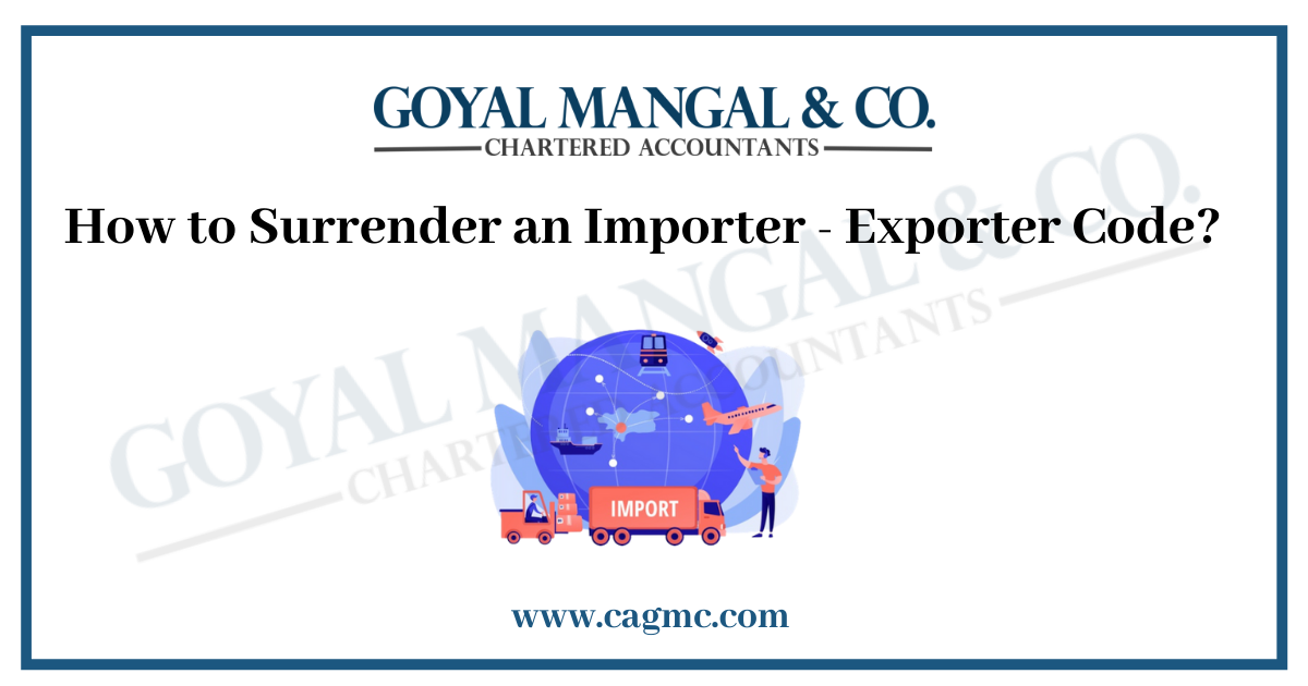 How to Surrender an Importer - Exporter Code