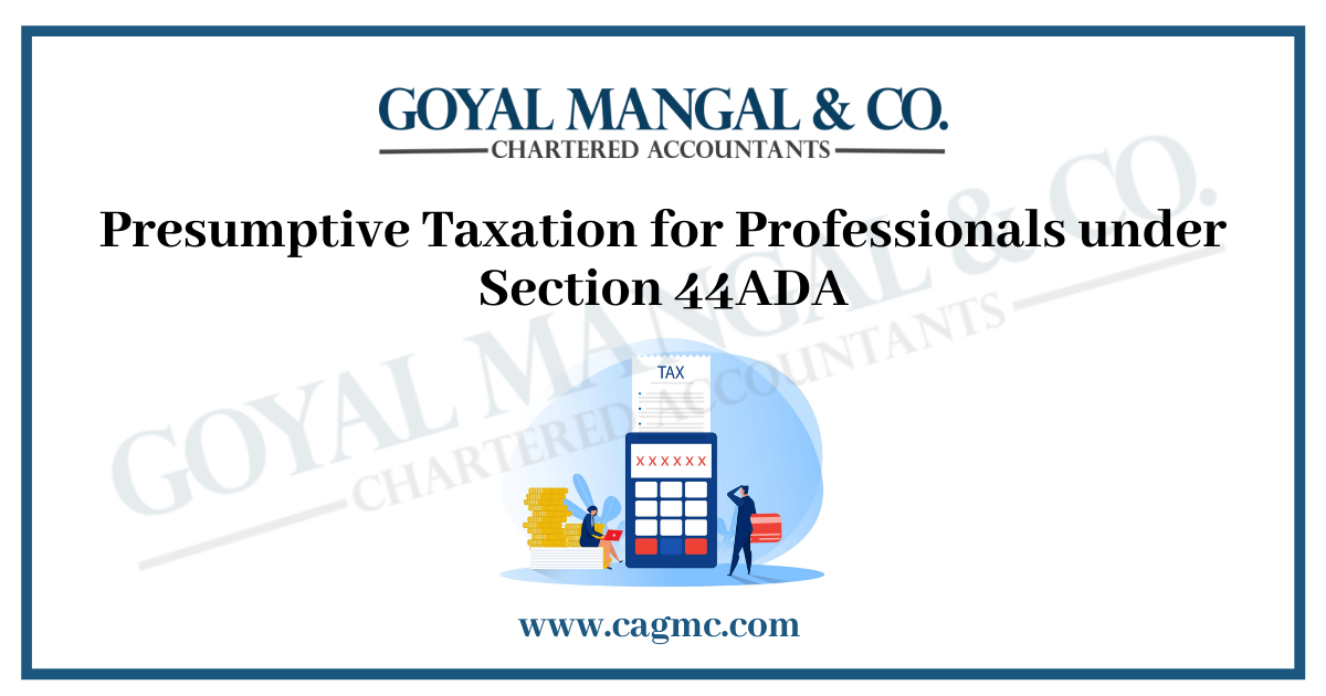 Presumptive Taxation for Professionals under Section 44ADA