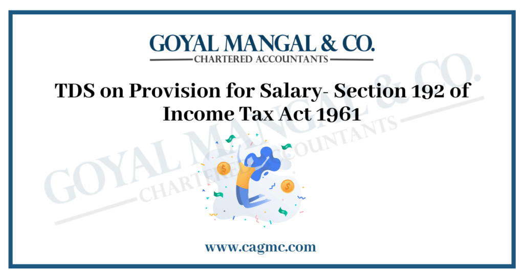 Section 192 Of Income Tax Act 1961 | TDS On Provision For Salary