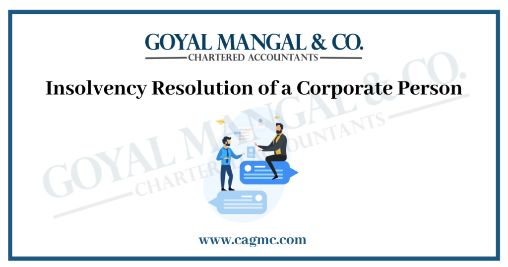 Insolvency Resolution of a Corporate Person