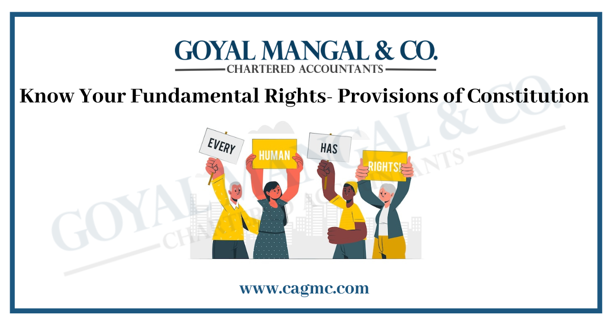 Know Your Fundamental Rights- Provisions of Constitution