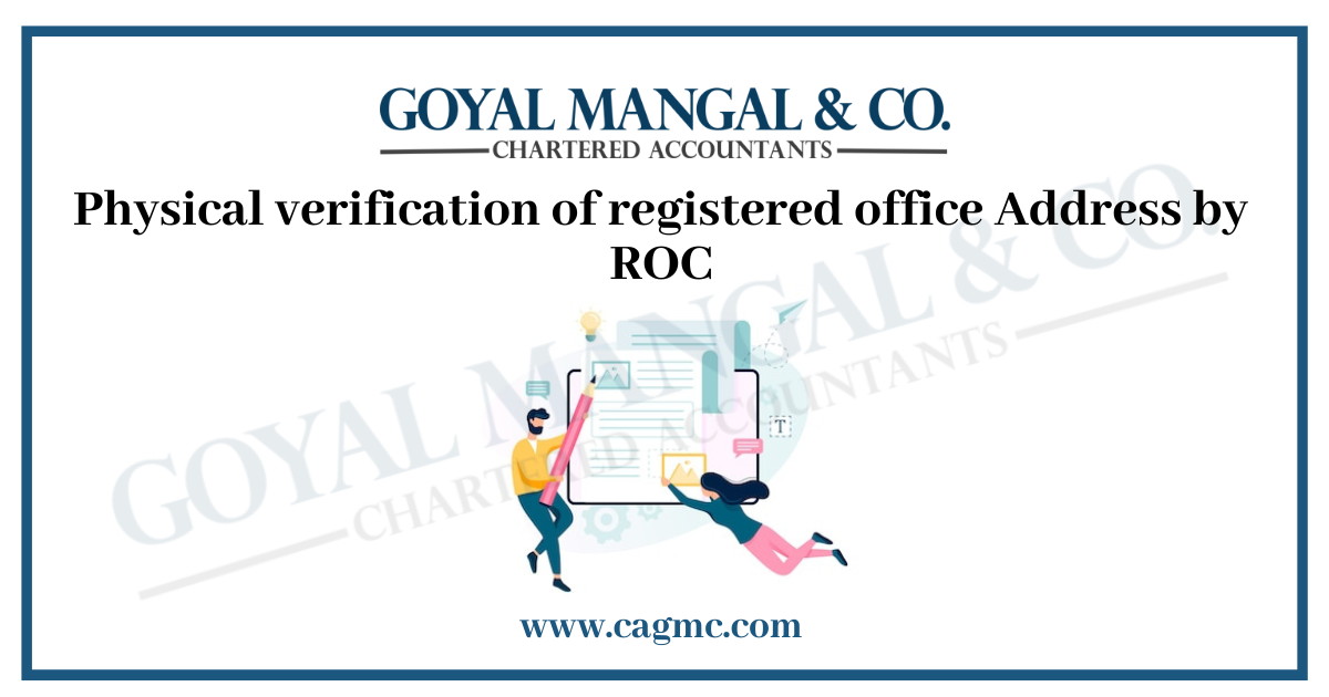 Physical verification of registered office Address by ROC