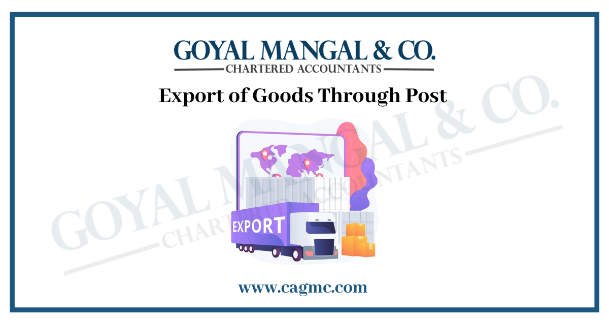 Export of Goods Through Post