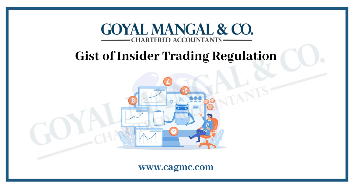 Gist of Insider Trading Regulation