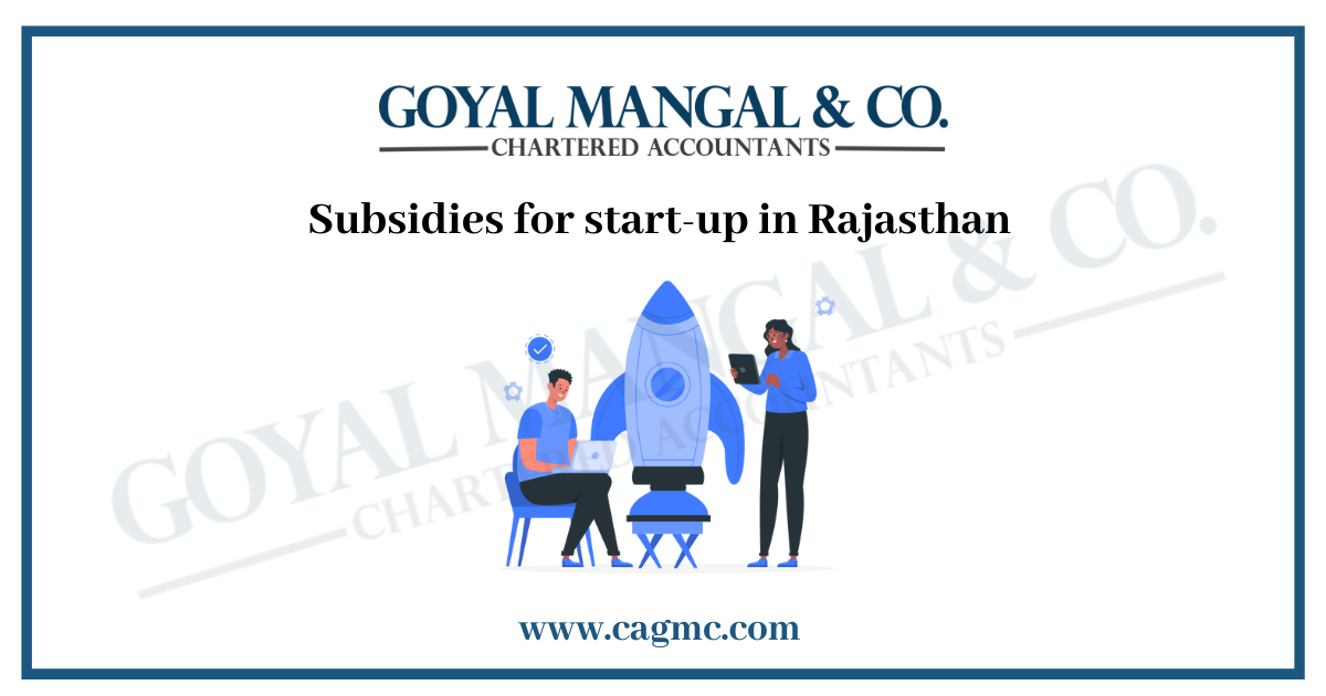 Subsidies for start-ups in Rajasthan