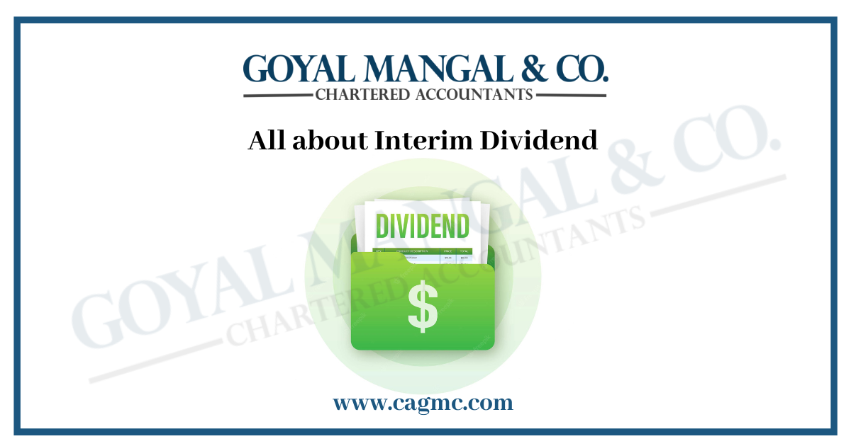 All about Interim Dividend