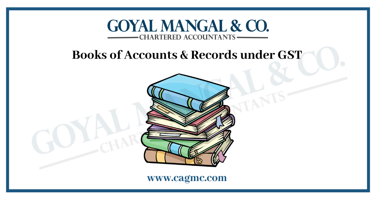 Accounts & Records under GST