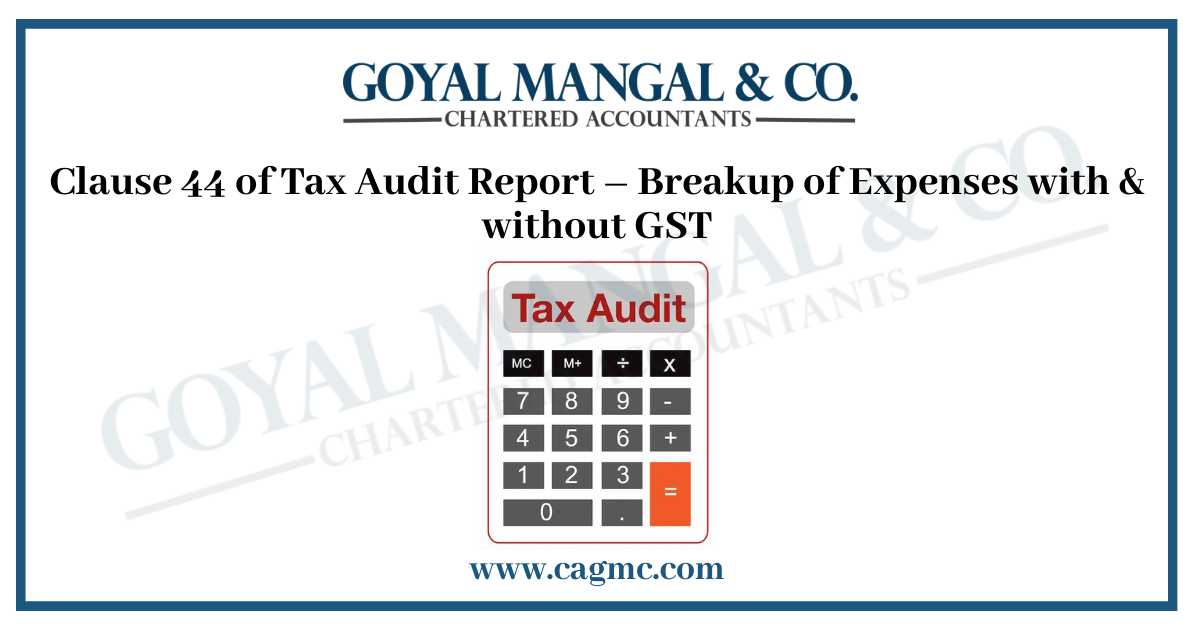 Clause 44 of Tax Audit Report