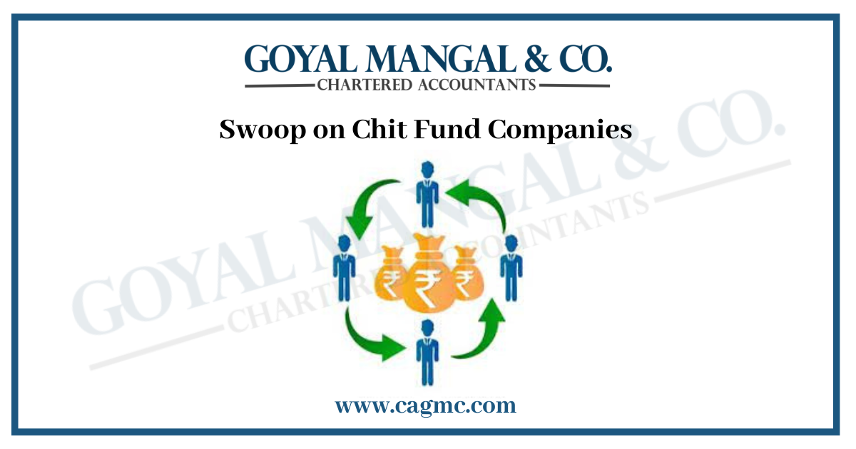 Swoop on Chit Fund Companies