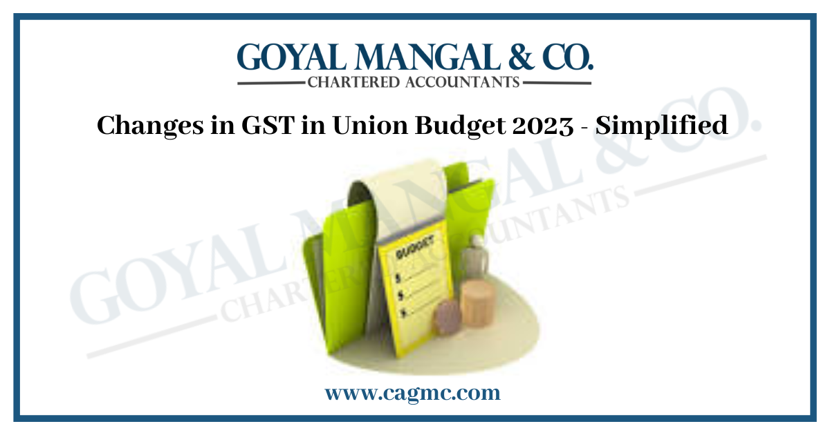 Changes in GST in Union Budget 2023