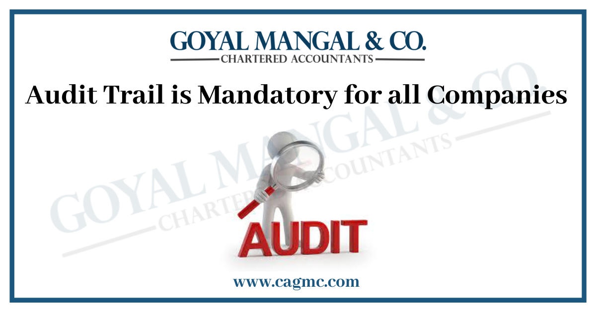 Audit Trail is Mandatory for all Companies