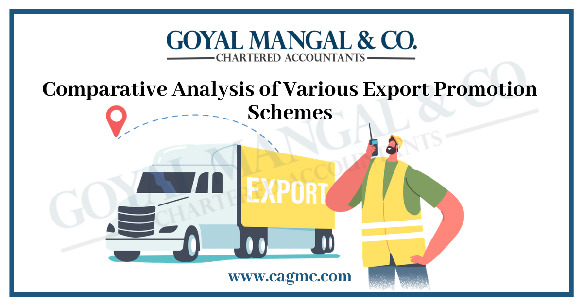 Comparative Analysis of Various Export Promotion Schemes