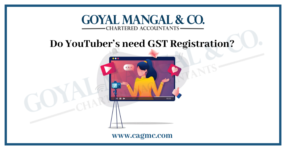 GST registration is required by Youtubers