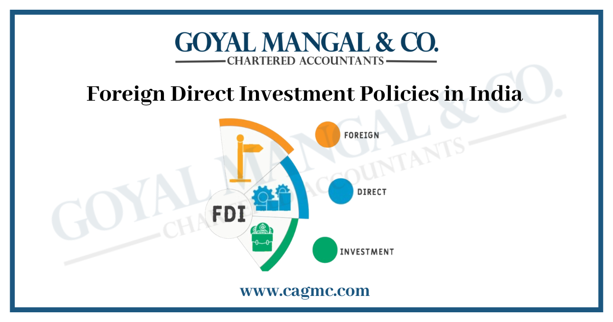 Foreign Direct Investment Policies in India