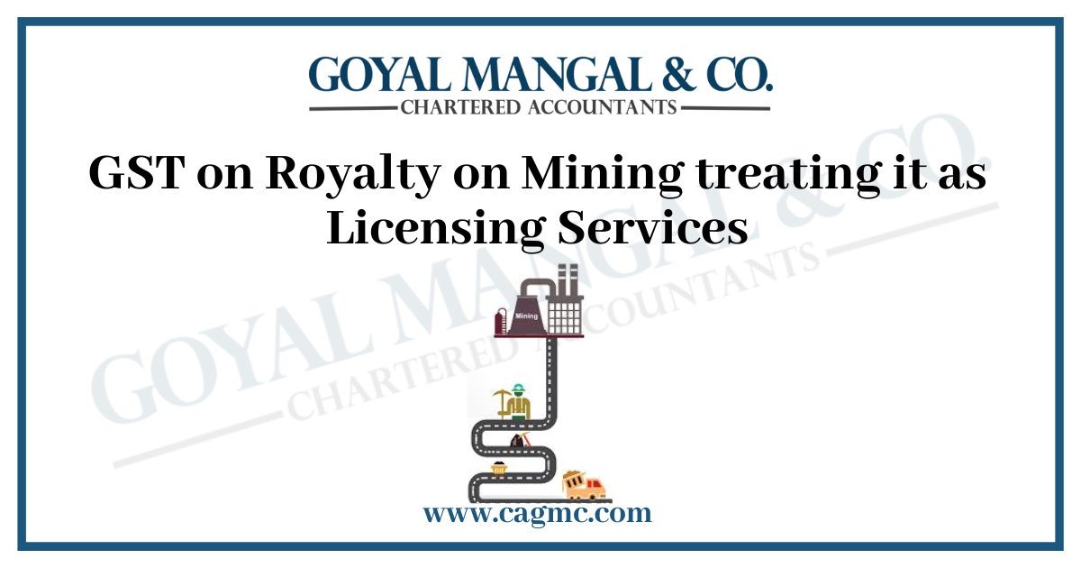 GST on Royalty on Mining