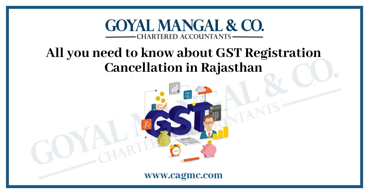 GST Registration Cancellation in Rajasthan