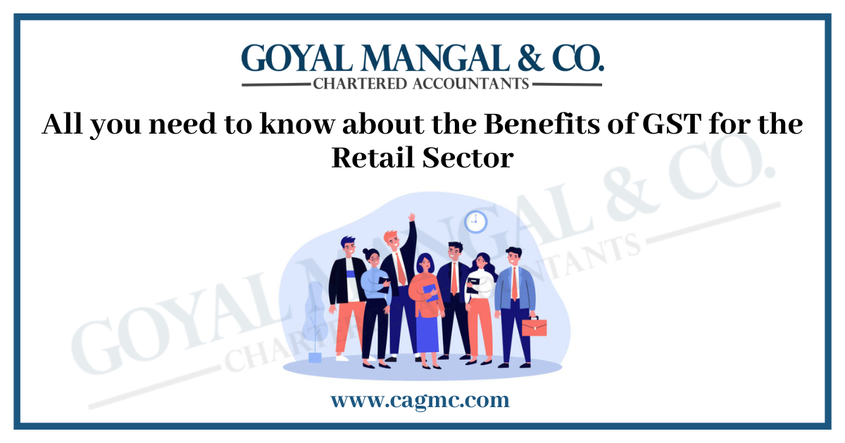 Benefits of GST for the Retail Sector