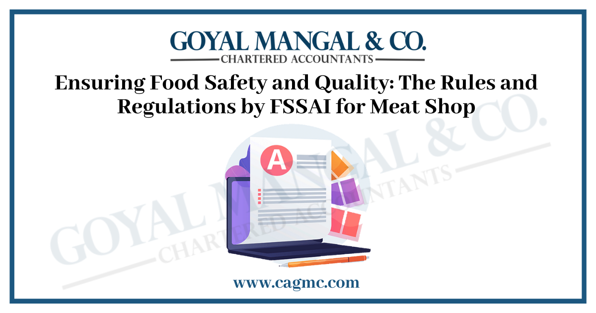 Rules and Regulations by FSSAI for Meat Shops