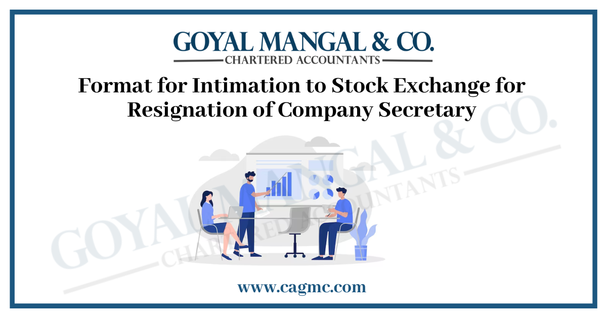 Intimation to Stock Exchange for Resignation of CS