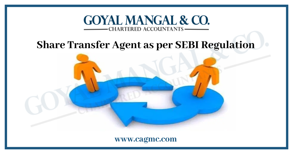 Share Transfer Agent as per SEBI Regulation