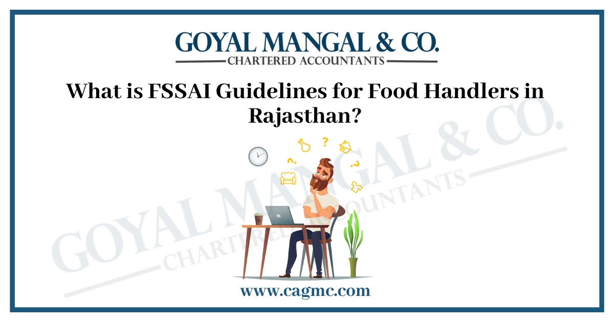 FSSAI Guidelines for Food Handlers in Rajasthan