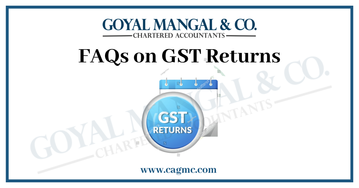  FAQs on GST Returns 