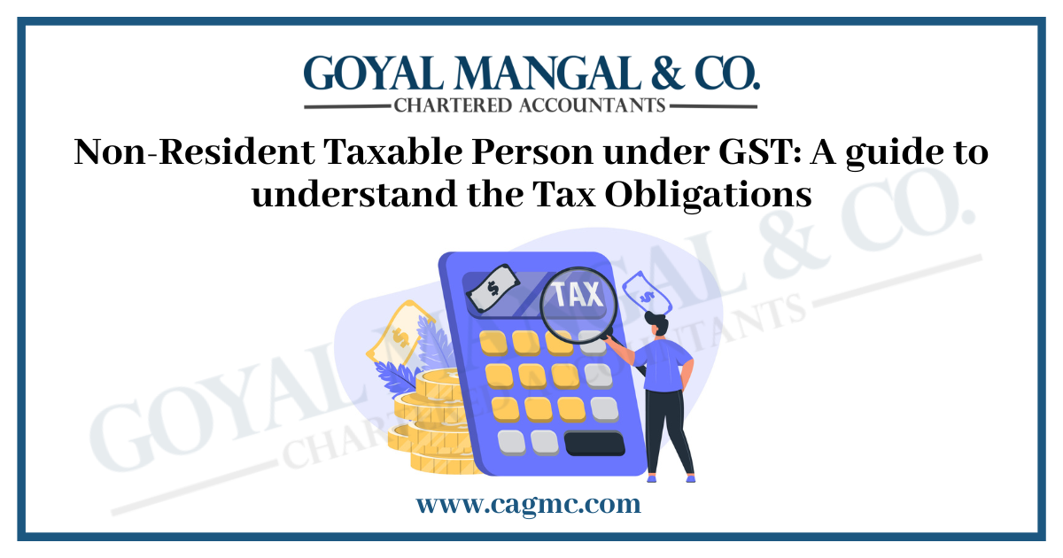 Non-Resident Taxable Person under GST