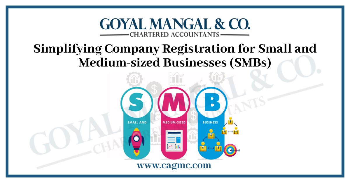 Simplifying Company Registration for Small and Medium-sized Businesses (SMBs)