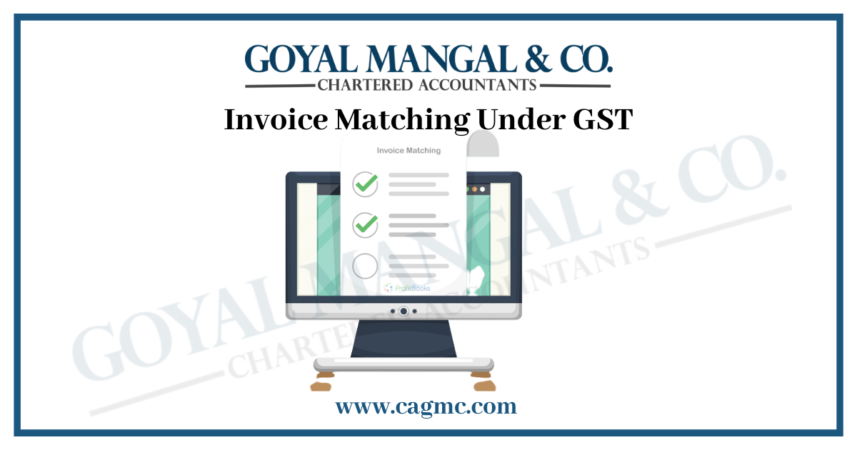 Invoice Matching Under GST