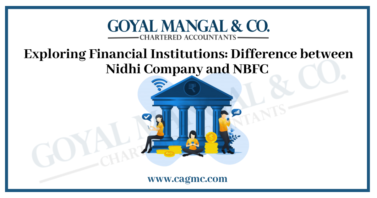 Difference between Nidhi Company and NBFC