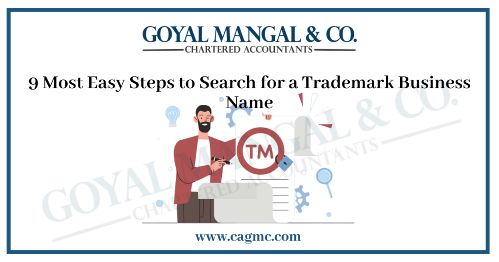 9 Most Easy Steps to Search for a Trademark Business Name