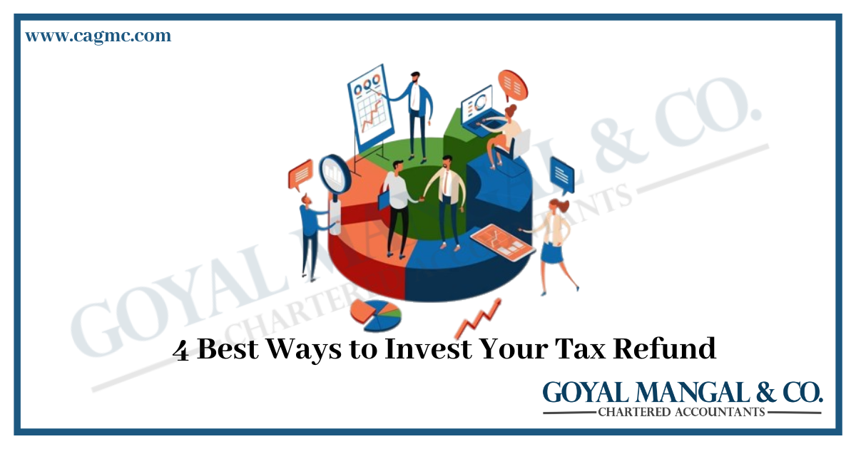 4 Best Ways to Invest Your Tax Refund