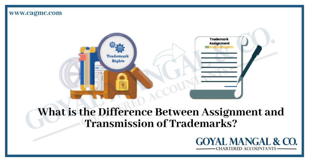 Assignment and Transmission of Trademarks