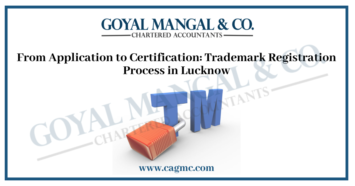 Trademark Registration Process in Lucknow